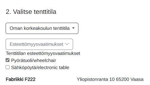 Esteettömyysvaatimukset tenttiaikaa varatessa